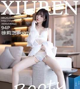 [XiuRen秀人网] 2024.08.15 NO.9020 徐莉芝Booty [94+1P-709MB]