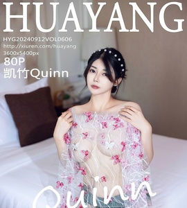 [HuaYang花漾show] 2024.09.12 VOL.606 凯竹Quinn [80+1P-967MB]