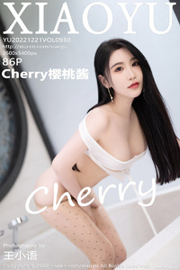 [XIAOYU画语界] 2022.12.21 Vol.930 樱桃酱 [86+1P-183M]