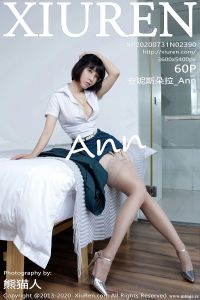 [XiuRen秀人网] 2020.07.31 No.2390 安妮斯朵拉_Ann [60+1P-148M]