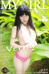 [MyGirl美媛馆]2014.08.21 Vol.027 刘雪妮Verna 2nd[59+1P/228M]