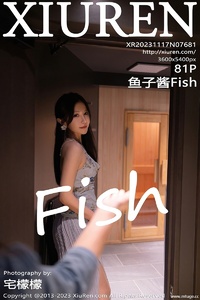 [XiuRen秀人网] 2023.11.17 NO.7681 鱼子酱Fish [81+1P-628MB]