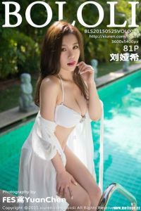 [BoLoli波萝社]2015.05.25 VOL.026 刘娅希 [81+1P/302M]