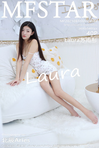 [MFStar模范学院] 2021.06.15 Vol.504 Laura苏雨彤 [40+1P-312M]