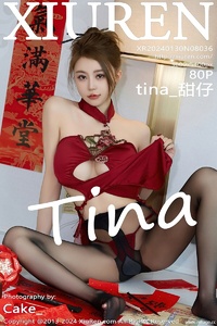 [XiuRen秀人网] 2024.01.30 NO.8036 tina_甜仔 [80+1P-834MB]