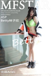 [MFStar模范学院] 2019.11.04 Vol.226 Betty林子欣 [45+P-93M]