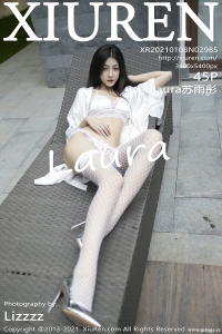 [XiuRen秀人网] 2021.01.08 No.2985 Laura苏雨彤 [45+1P-493M]