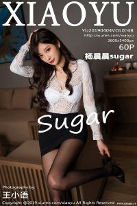 [XIAOYU画语界] 2019.04.04 VOL.048 杨晨晨sugar [60+1P-151M]