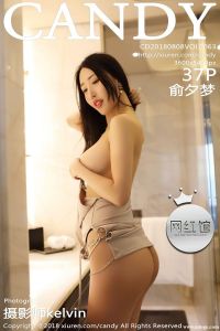 [CANDY网红馆] 2018.08.08 Vol.063 俞夕梦 [37+1P-84M]