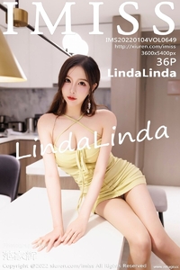 [IMiss爱蜜社] 2022.01.04 Vol.649 LindaLinda [36+1P-356M]